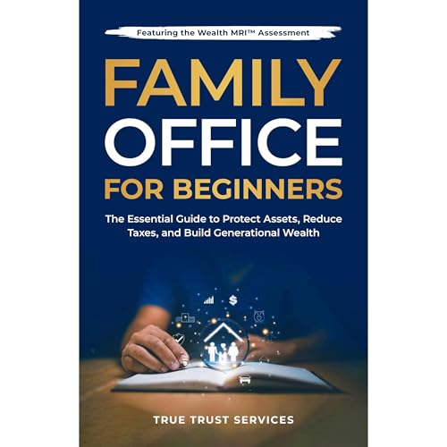 Family Office for Beginners by True Trust Service