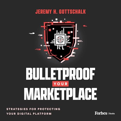 Bulletproof Your Marketplace