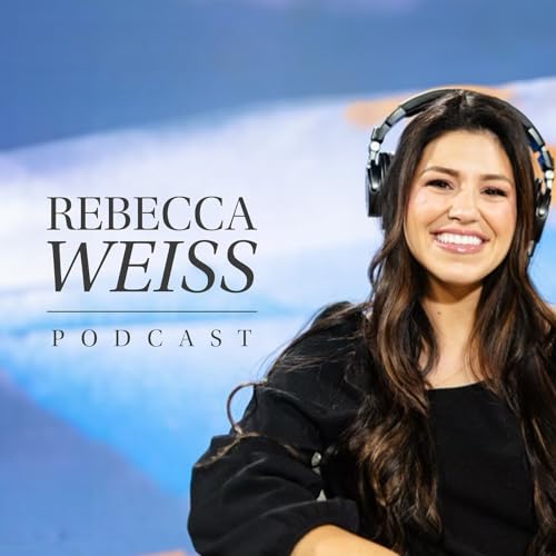 Rebecca Weiss Podcast by Daystar Television Network