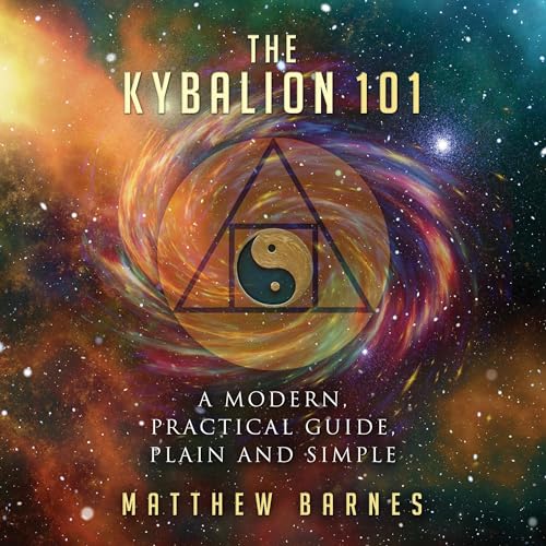 The Kybalion 101