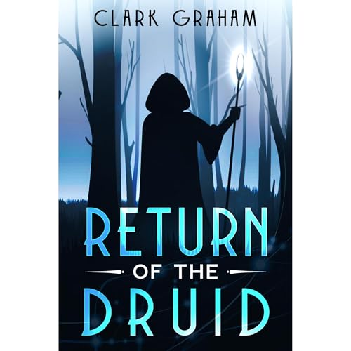 Return of the Druid