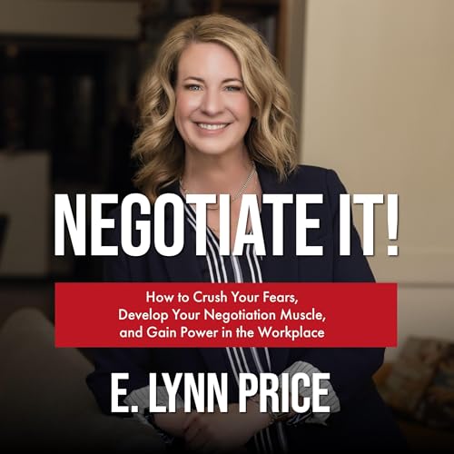 Negotiate It! by Lynn Price