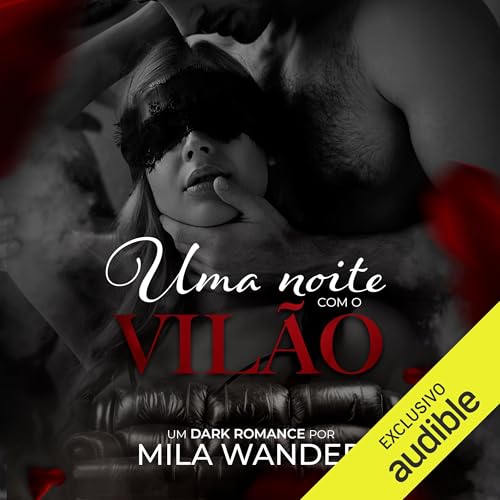Uma Noite com o Vilão [A Night with the Villain]