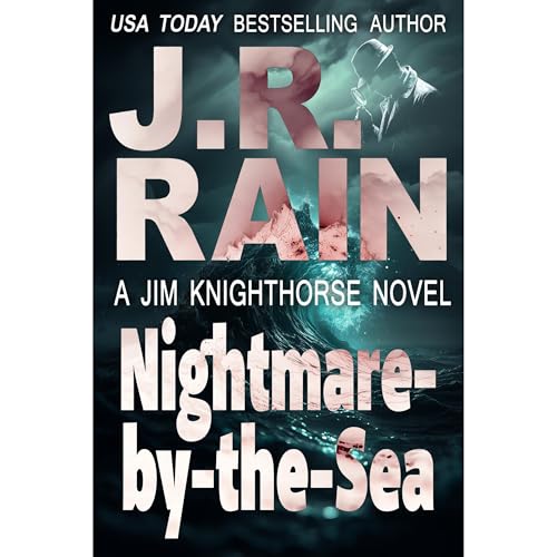 Nightmare-by-the-Sea by J.R. Rain