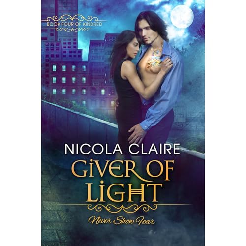Giver of Light (Kindred, Book 4): A Paranormal Romance Vampire Hunter Series
