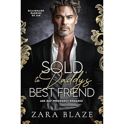 Sold to Daddy’s Best Friend