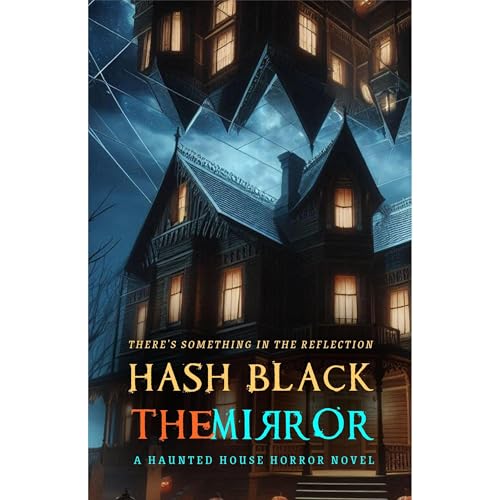 The Mirror by Hash Black