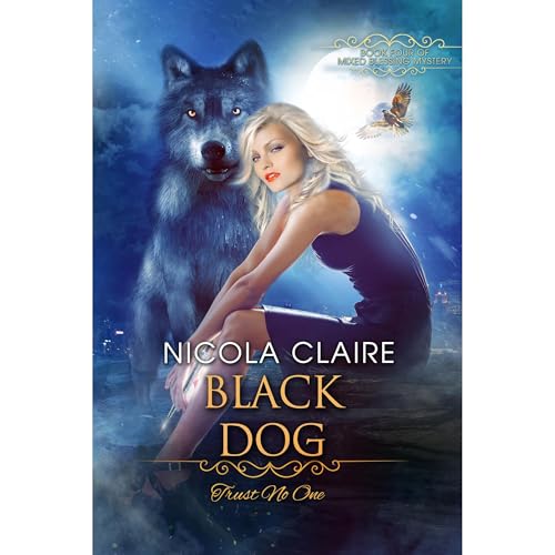 Black Dog (Mixed Blessing Mystery, Book Four)