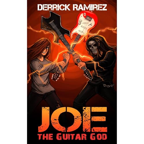 Joe, the Guitar God by Derrick Ramirez