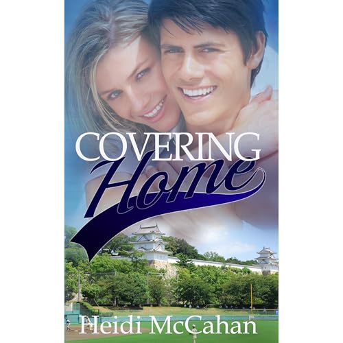 Covering Home by Heidi McCahan