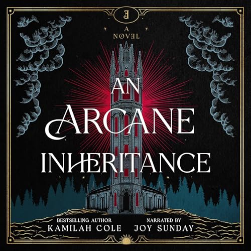 An Arcane Inheritance by Kamilah Cole