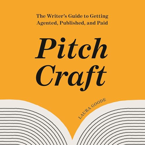Pitch Craft by Laura Goode