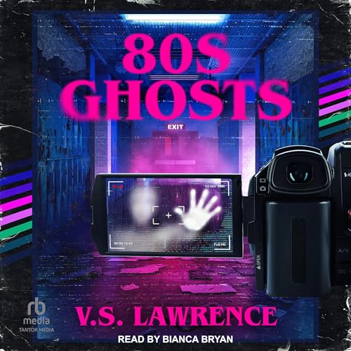 80s Ghosts by V.S. Lawrence