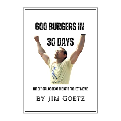 600 Burgers in 30 Days