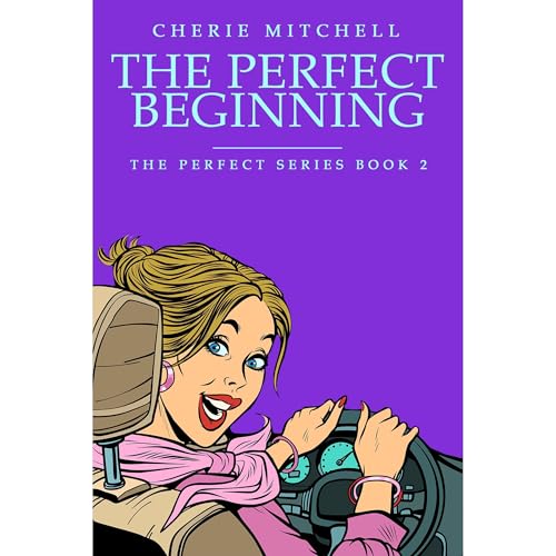The Perfect Beginning