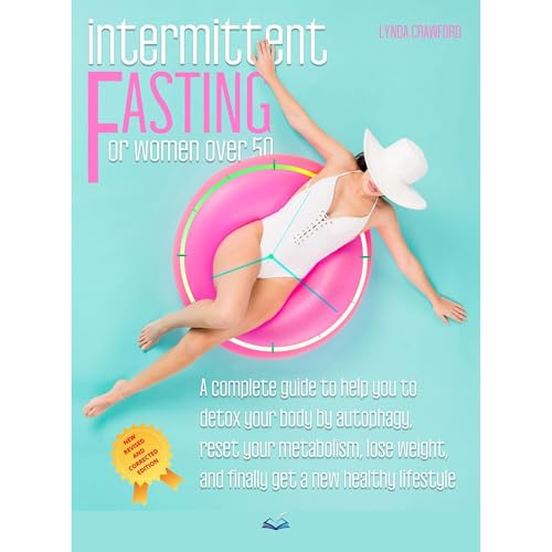 INTERMITTENT FASTING FOR WOMEN OVER 50