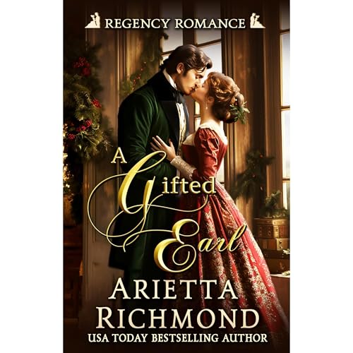 A Gifted Earl by Arietta Richmond
