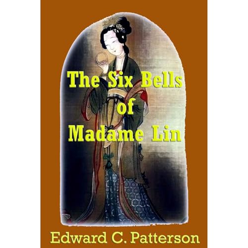 The Six Bells of Madame Lin