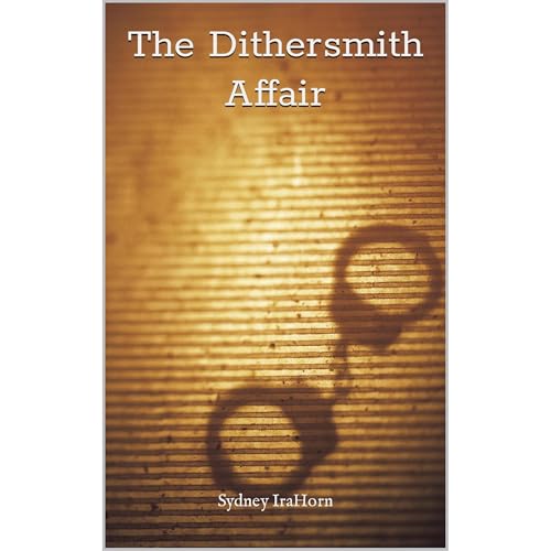 The Dithersmith Affair by Sydney Horn