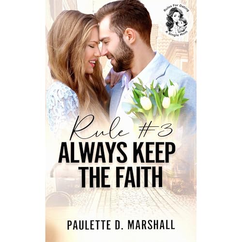 Rule #3 Always Keep the Faith