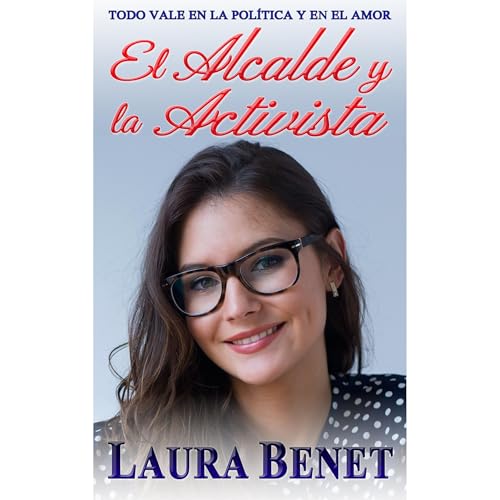 El Alcalde y la Activista