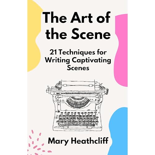 The Art of the Scene