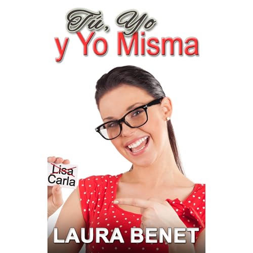 Tu, Yo y Yo Misma