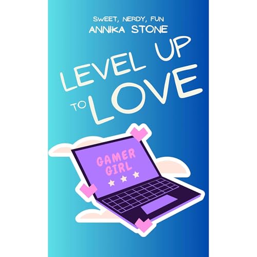 Level Up to Love