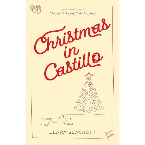 CHRISTMAS IN CASTILLO by CLARA SEACROFT