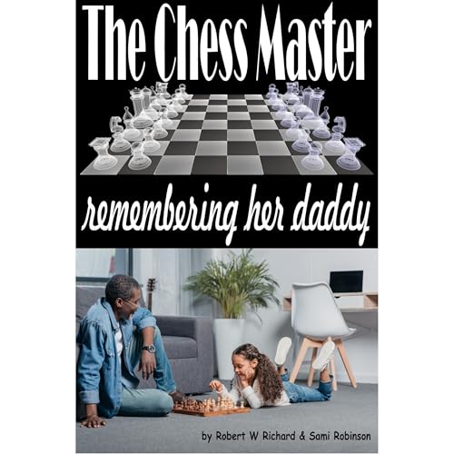 The Chess Master by Robert W. Richard