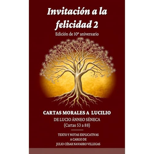 Invitación a la felicidad 2: Edición de 10° aniversario