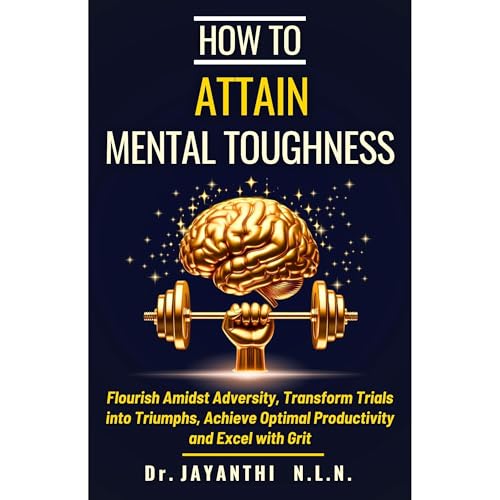 How to Attain Mental Toughness