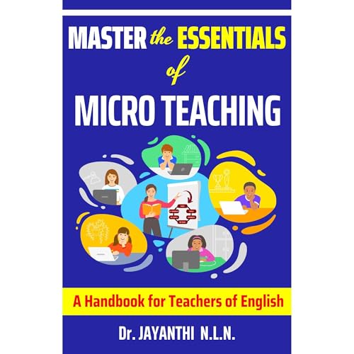 Master the Essentials of Micro Teaching