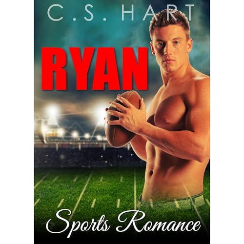 RYAN: Sports Romance by C.S. HART