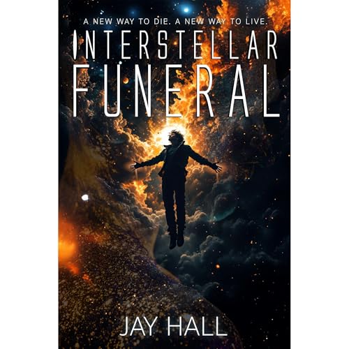 Interstellar Funeral by Jay Hall