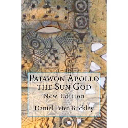 "PAIAWON" APOLLO THE SUN GOD by DANIEL BUCKLEY