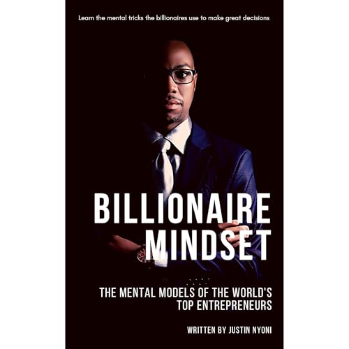 Billionaire Mindset by Justin Nyoni