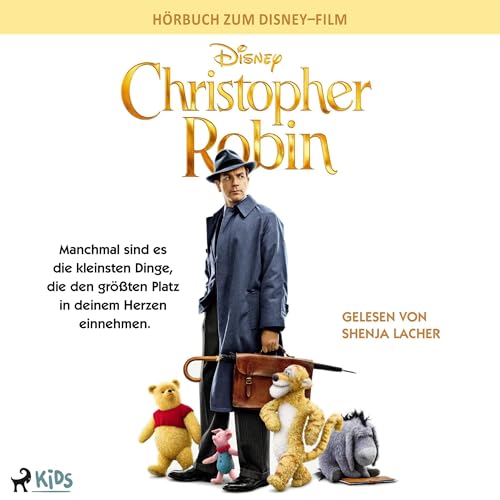 Christopher Robin. Das Original-Hörbuch zum Disney-Live-Action-Film by Disney
