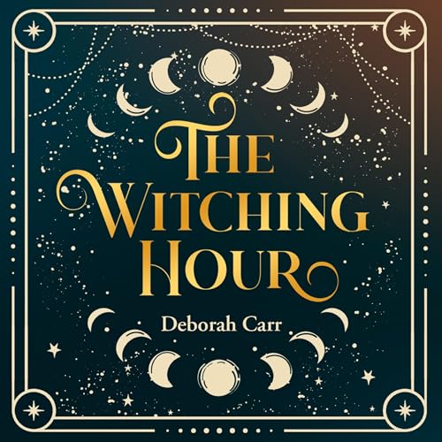 The Witching Hour by Deborah Carr