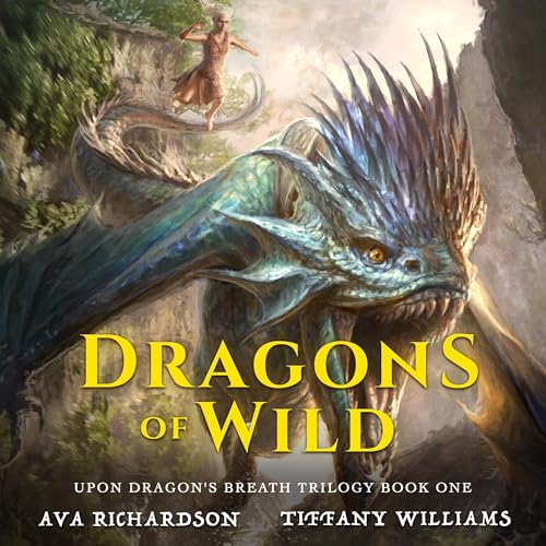 Dragons of Wild by Ava Richardson