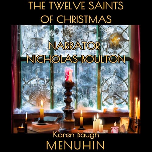 The Twelve Saints of Christmas