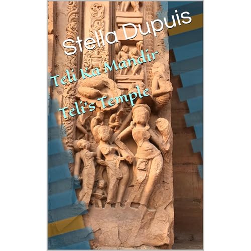 TELI KA MANDIR, Teli's Temple