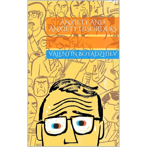 Anxiety and Anxiety Disorders