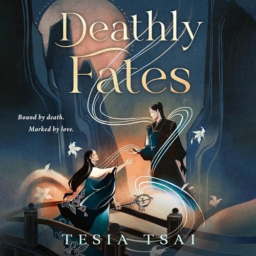 Deathly Fates by Tesia Tsai