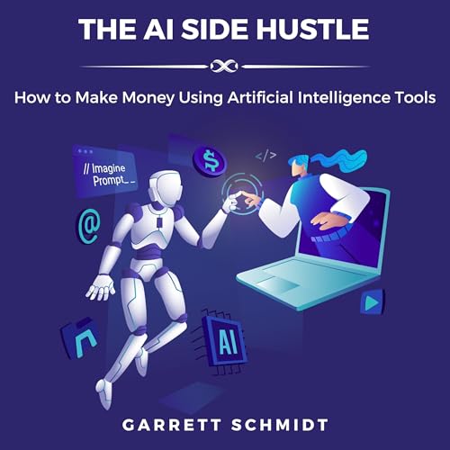 The AI Side Hustle