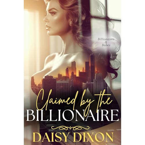 Claimed by the Billionaire