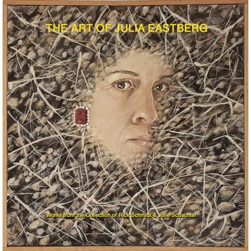 THE ART OF JULIA EASTBERG