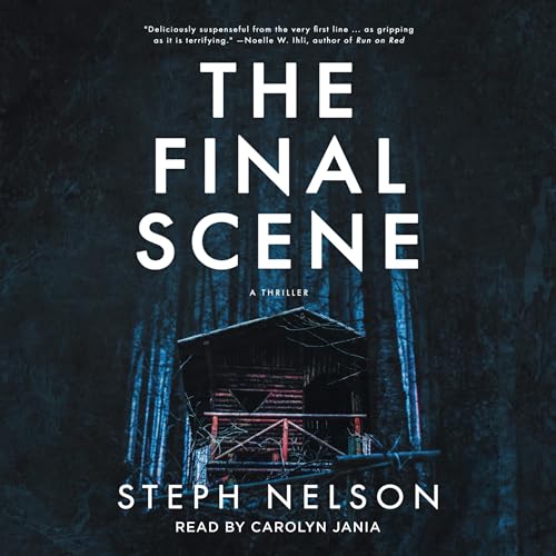 The Final Scene by Steph Nelson