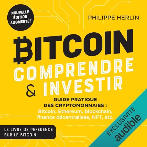 Bitcoin. Comprendre et investir