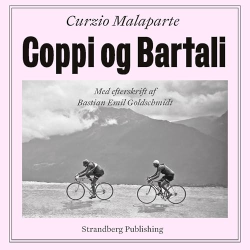 Coppi og Bartali by Curzio Malaparte